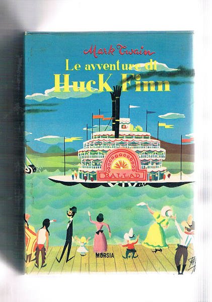 Le avventure di Huck Finn.