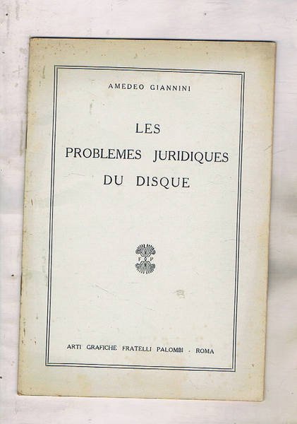 Le problemes juridiques du disque.