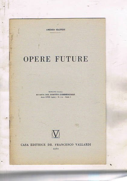 Opere future. Estratto.