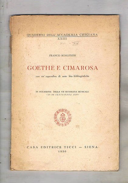Goethe e Cimarosa con un'appendice di note bibliografiche. In occasione … | Immagine principale