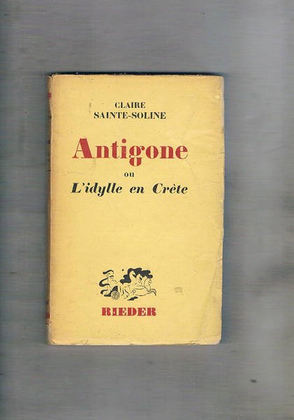 Antigone ou l'idylle en Crète. Romain. | Immagine principale