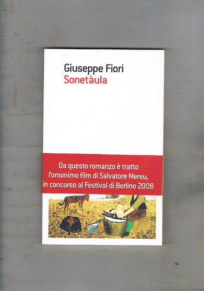 Sonetàula. Romanzo.