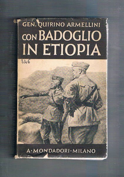 Con Badoglio in Etiopia.