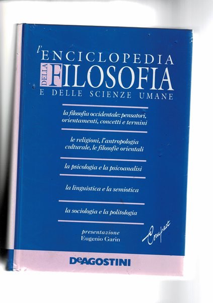 L'enciclopedia della filosofia e delle scienze umane. La filosofia occidentale, …