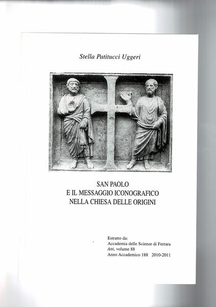 San Paolo e il messaggio iconografico nella chiesa delle origini. …