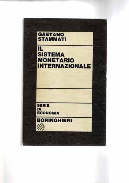 Il sistema monetario internazionale.