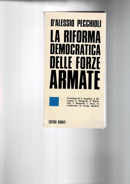 La riforma democratica delle forze armate.