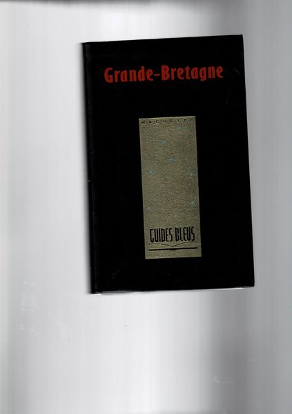 Grande-Bretagne. In francese. Collana Guides Blues.