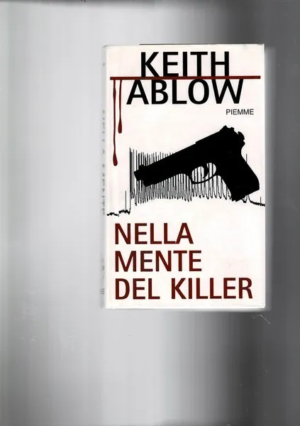 Nella mente del killer. Traduz. di Fabio Zucchella. | Immagine principale