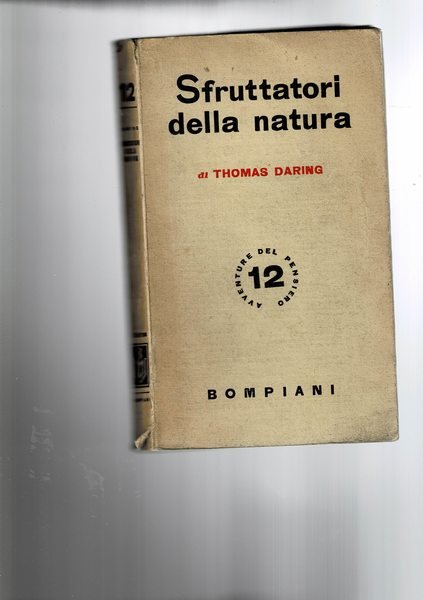 Sfruttatori della natura. II edizione.