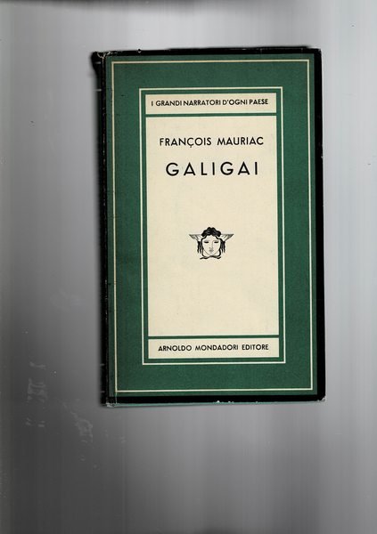 Galigai. Romanzo. Prima edizione.