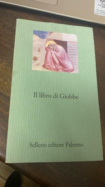 Il libro di Giobbe. Con una nota di Moshe Greenberg.