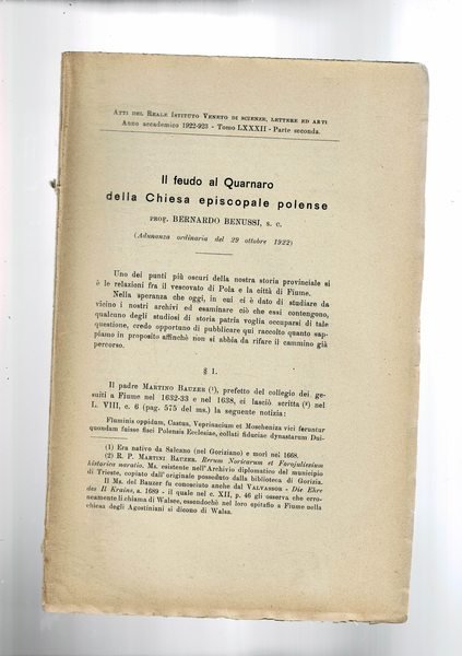 Il feudo al Quarnaro della chiesa episcopale polense. Estratto dagli …