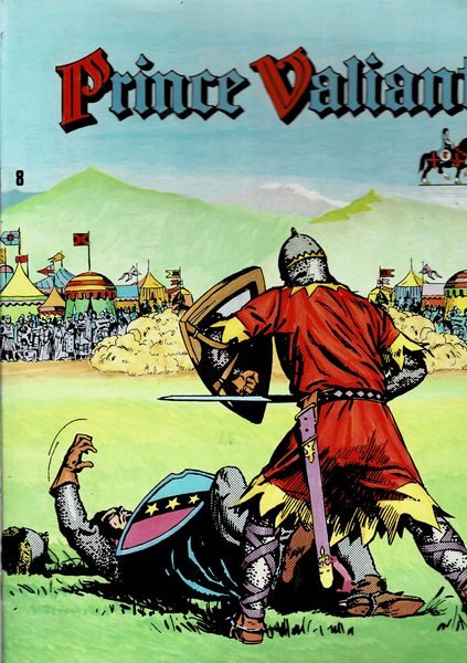 Prive Valiant in the days of King Arthur. Dalla tav. …