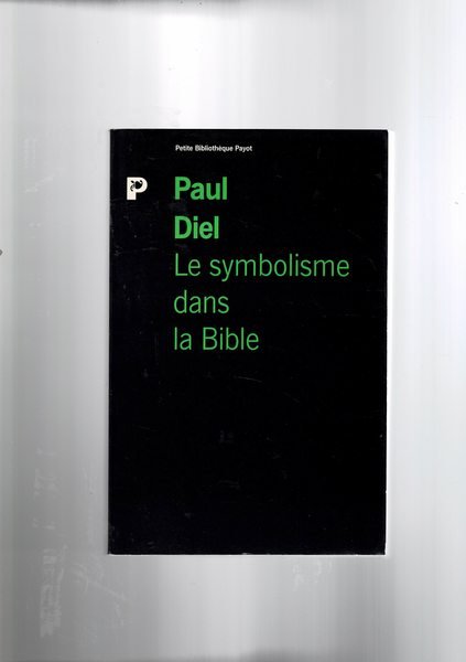 Le symbolisme dans la bible. L'universalité du langage symbolique et …