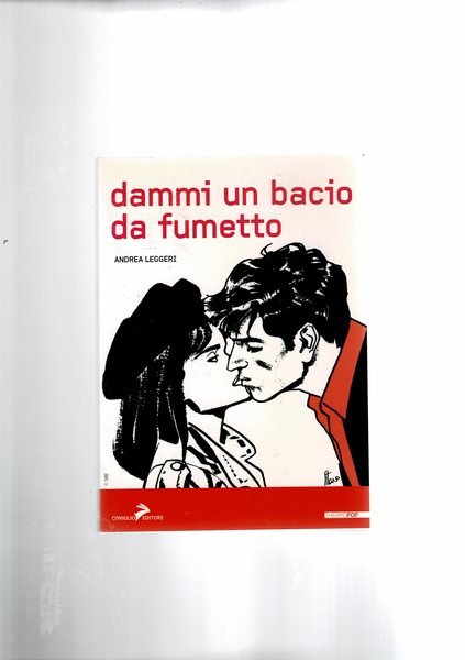Dammi un bacio da fumetto.
