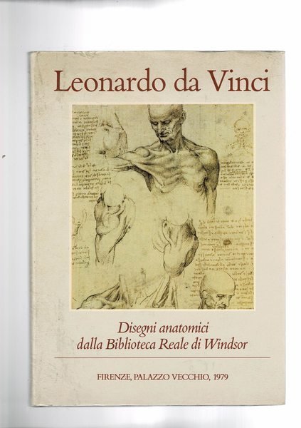 Leonardo Da Vinci. Disegni anatomici dalla Biblioteca Reale di Windsor. …