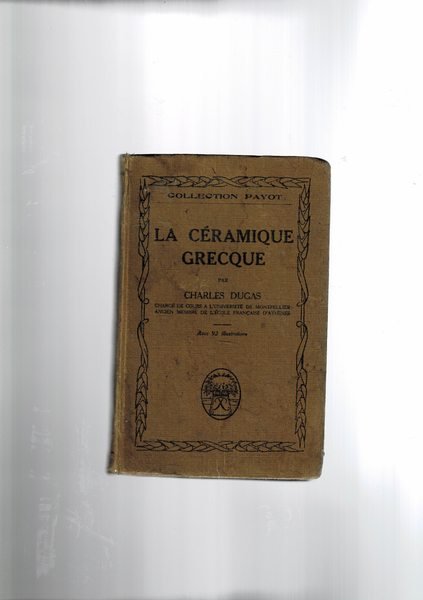 La ceramique Grecque.