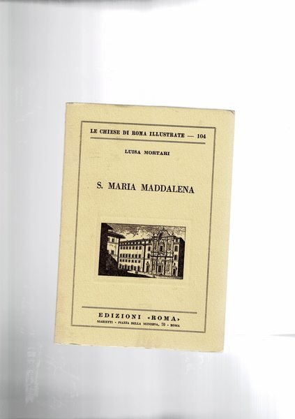 S. Maria Maddalena. n° 104 della coll.