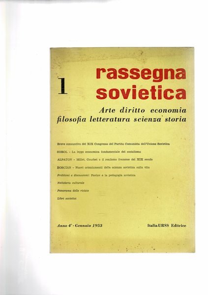 Rassegna sovietica, mensile di arte, diritto, economia, filosof. ecc. n° …