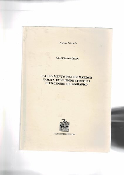 L'avviamento di Guido Mazzoni nascita, evoluzione e fortuna di un …