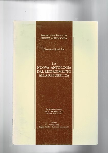 La Nuova Antologia dal Risorgimento alla Repubblica. Giornata di studio …