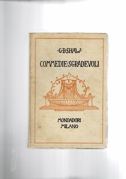 Commedie sgradevoli: la casa del vedovo; l'uomo amato dalle donne; …