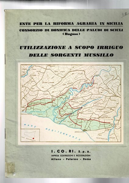 Utilizzazione a scopo irriguo delle sorgenti Mussillo, a cura del …