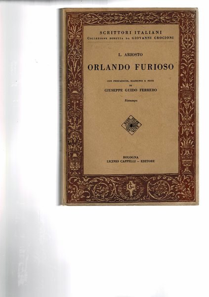 Orlando furioso. Con prefaz., riassunti e note di G.G. Ferrero. …