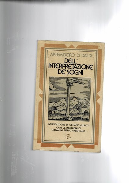 Dell'inerpretazione dei sogni. Introduz. di Cesare Musatti, con le inc. …