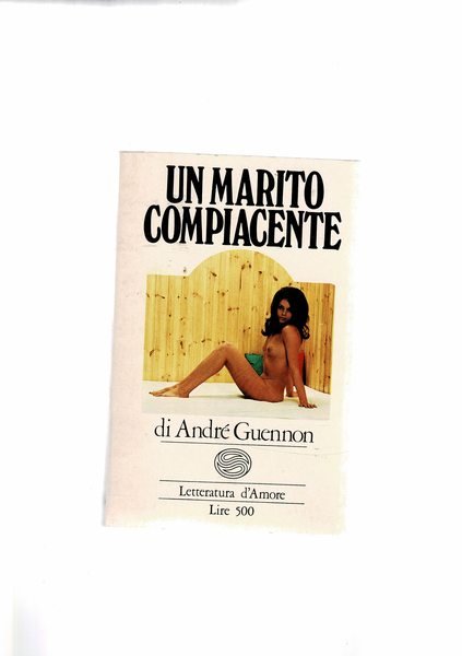 Un marito compiacente. nç 63 della coll.