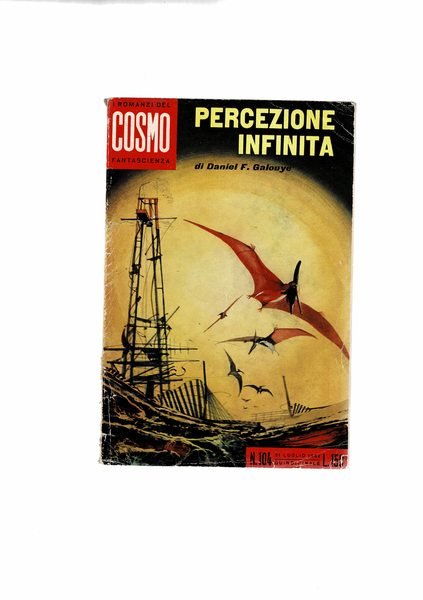 Percezione infinita. Coll. Romanzi del Cosmo. n° 104 del 31 …