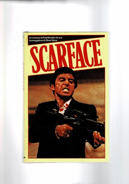 Scarface. Roamzno da cui è stato tratto il film di …