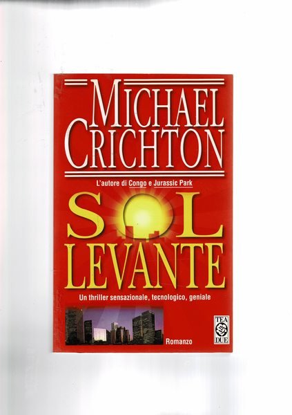 Sol Levante. Romanzo da cui è stato tratto un film …