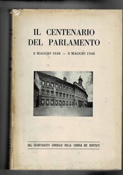 Il centenario del parlamento 8 maggio 1848 - 8 maggio …