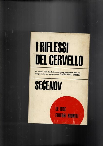I riflessi del cervello, a cura di Raffaello Misiti.