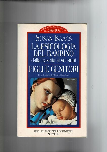 La psicologia del bambino dalla nascita a sei anni. Figli …