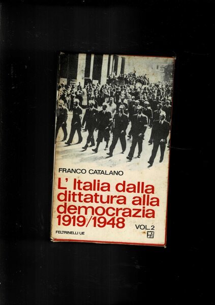 L'Italia dalla dittatura alla democrazia 1919-1948. Vol. I-II. Nuova ediz. …