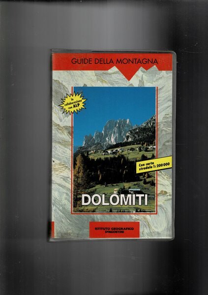 Dolomiti. Coll. Guide della montagna. Unita carta stradale alla scala …