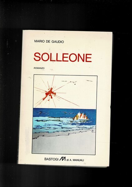 Solleone, romanzo.