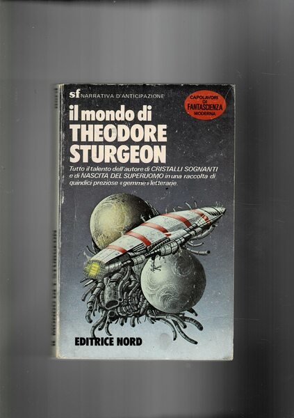 Il mondo di Theodore Sturgeon.15 racconti.