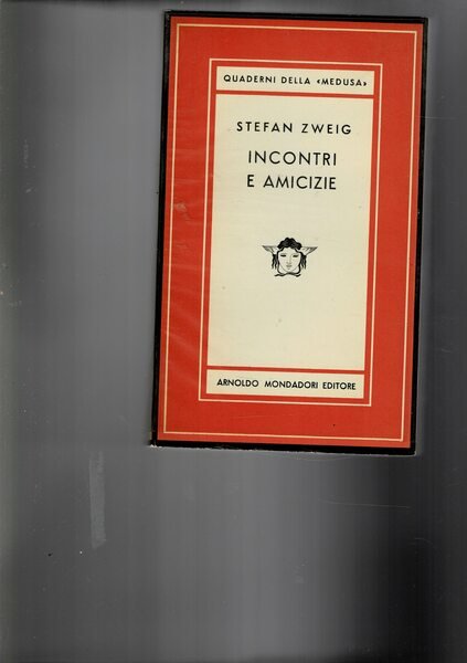 Incontri e amicizie. Prima edizione.