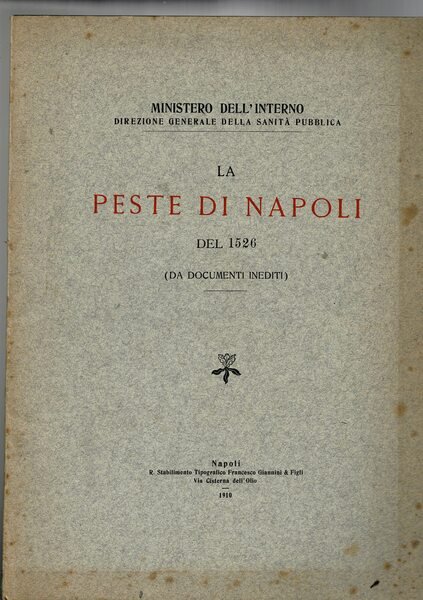 La peste di Napoli del 1525 (da documenti inediti).