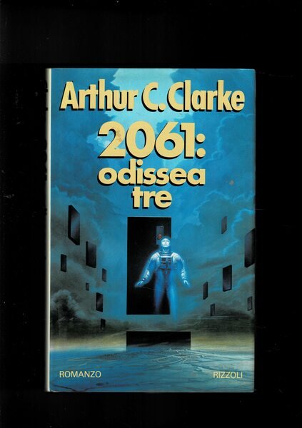 2061 odissea tre. Romanzo.