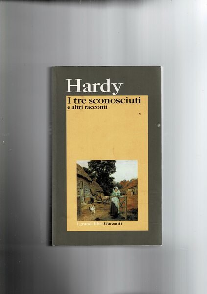 I tre sconosciuti e altri racconti.