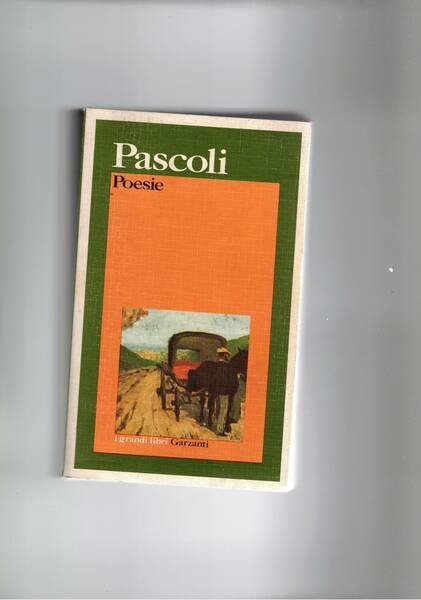 Poesie, scelta di testi e introduzione di Luigi Baldacci. Coll. …