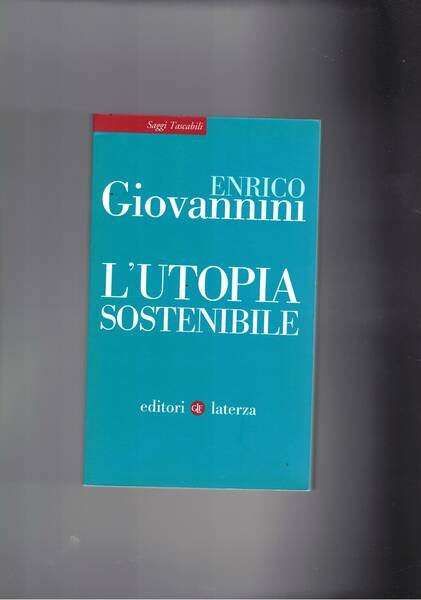 L'utopia sostenibile.