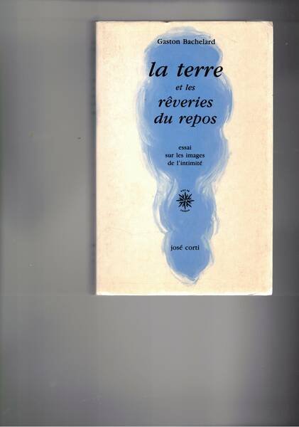 La terre et les reveries du repos. Essai sur les …