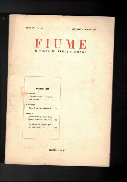 Fiume, rivista trimestrale di studi fiumani. Disponiamo dell'anno IV° 1955 …