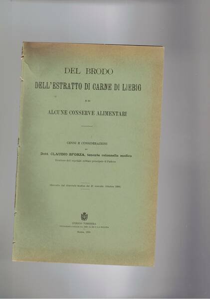 Del brodo dell'estratto di carne Liebig. Ed alcune conserve alimentari. …